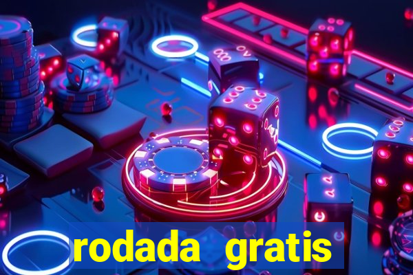 rodada gratis estrela bet